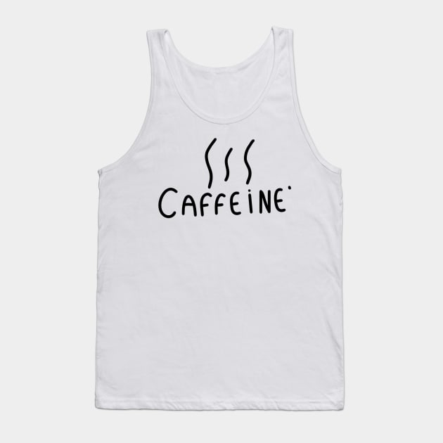 Hot CAffeine Tank Top by CAFFEIN